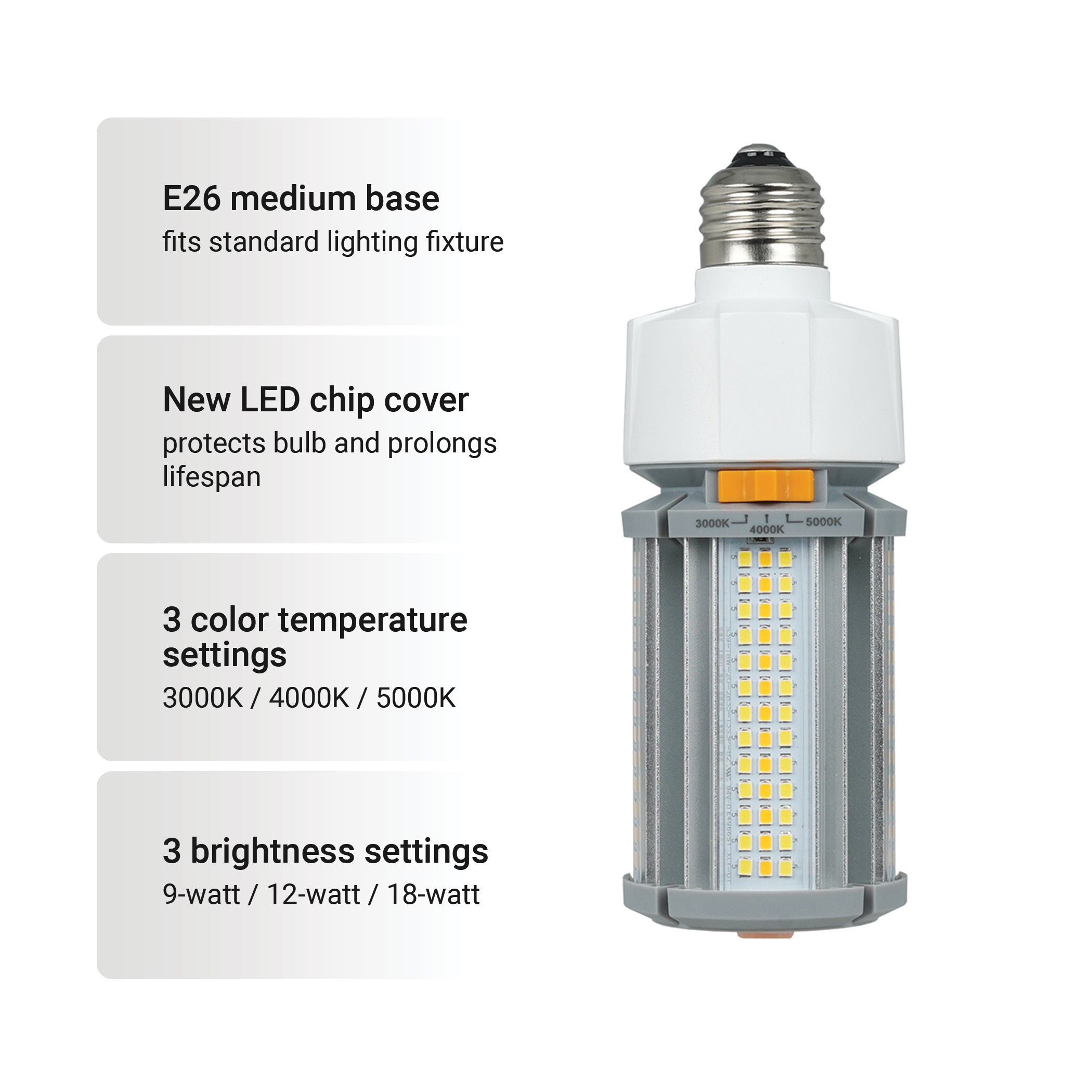 3 Wattage, 3 Colors, Selectable Output LED Corn Cob Bulb, Outdoor & Indoor Damp Rated, 2600 Lumen, 150-Watt Equivalent, E26